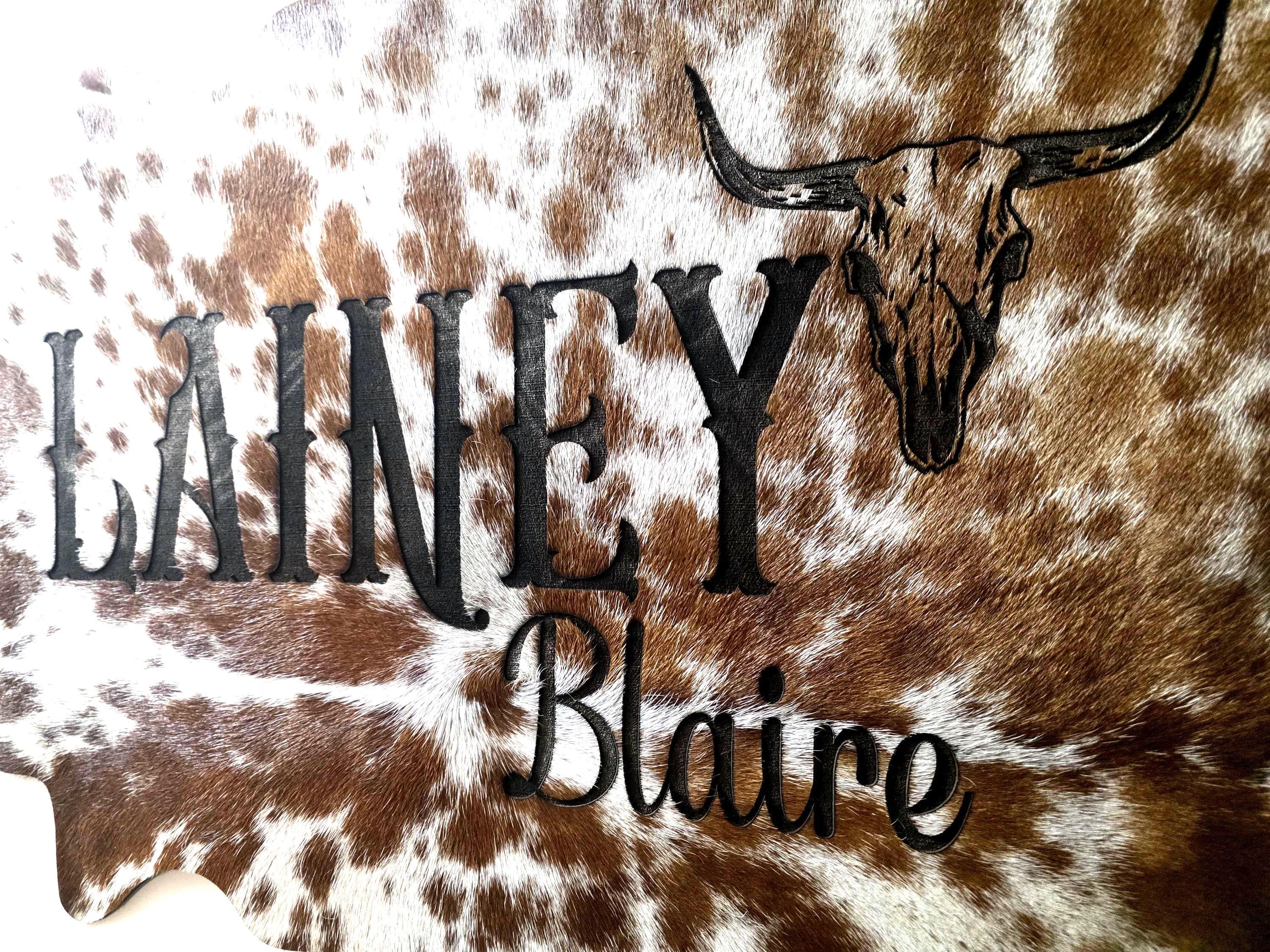 Custom Laser Engraved Cowhide Sign: Rustic Western Decor (21x33)